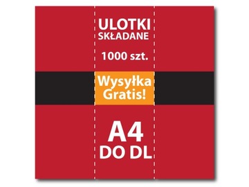 ULOTKI A4 składane do DL 1000 sztuk 135g