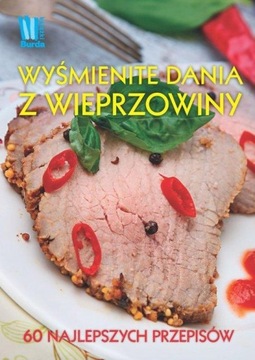 Wyśmienite dania z wieprzowiny Praca zbiorowa