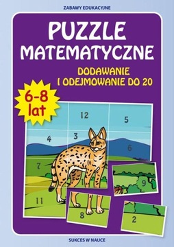 Математические задачки 6-8 лет. Сложение и вычитание до 20 Беата Гузовска