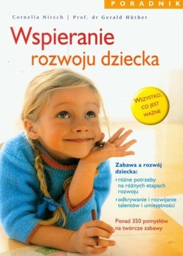Wspieranie rozwoju dziecka Poradnik Cornelia Nitsch, Gerald Huther