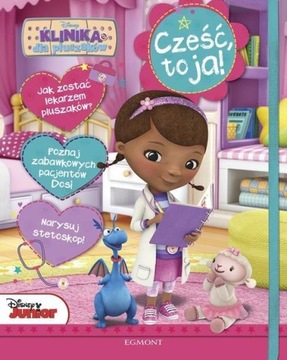 Disney Junior Cześć to ja! Klinika dla pluszaków. Egmont