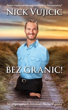 Bez granic! Nick Vujicic