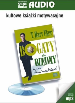 Bogaty albo biedny po prostu różni mentalnie Eker