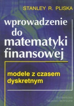 Wprowadzenie do matematyki finansowej. Modele z cz