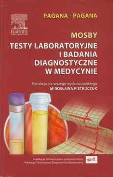 Mosby Testy laboratoryjne i badania diagnostyczne w medycynie