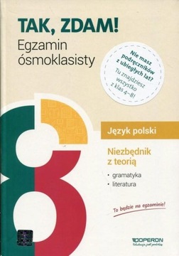 Tak, zdam! Egzamin ósmoklasisty Język polski Niezbędnik z teorią Operon