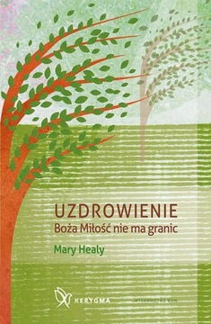 Uzdrowienie Mary Healy