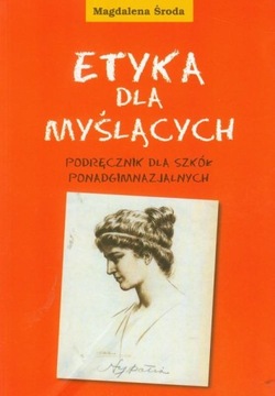 Etyka dla myślących Środa podręcznik UŻYWANY 5+