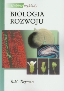 Krótkie wykłady. Biologia rozwoju