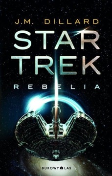 Star Trek Rebelia Dillard J, M