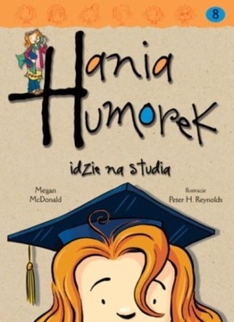 Hania Humorek idzie na studia Megan McDonald