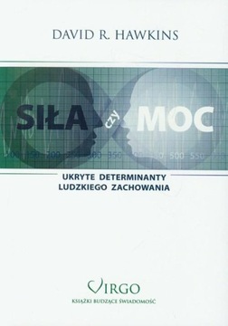 Siła czy moc David R. Hawkins