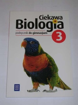 CIEKAWA BIOLOGIA 3 PODRĘCZNIK WSiP