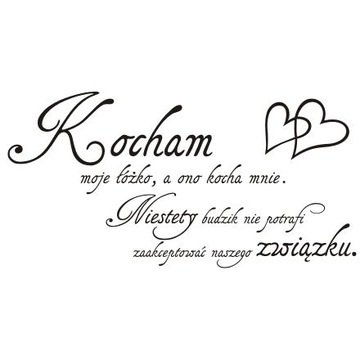 Napis na ścianę naklejka - Kocham moje łóżko.. 255
