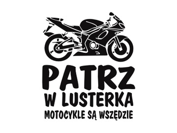 Naklejka Patrz w lusterka motocykle są wszędzie XL