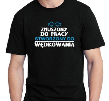 Koszulka NA RYBY WĘDKARSKA prezent URODZINY XXL
