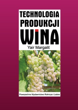 Technologia produkcji wina produkcja wina