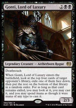 Gonti, Lord of Luxury - legendarny stwór @@@