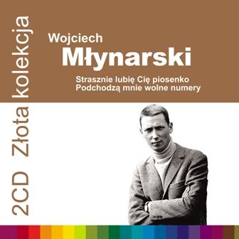 WOJCIECH MŁYNARSKI - Złota Kolekcja PRZEBOJE 2CD