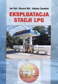 Eksploatacja stacji LPG Jan Dyb, Ryszard Miś, Tadeusz Zawadzki