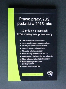 PRAWO PRACY ZUS PODATKI W 2016 ZMIANY