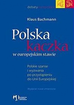 Polska kaczka w europejskim stawie, Nowa, promocja