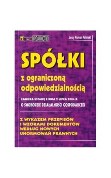 Spółki z ograniczoną odpowiedzialnością 2024 Wzory