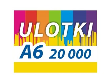 ULOTKA A6 20000 szt 130g ULOTKI SUPER JAKOŚĆ