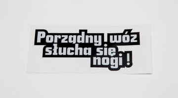 Naklejka Porządny wóz słucha się nogi bmw audi vw