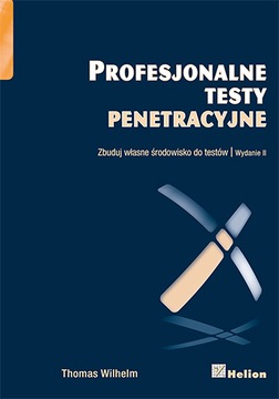 PROFESJONALNE TESTY PENETRACYJNE THOMAS WILHELM