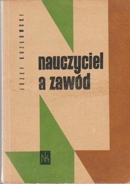 NAUCZYCIEL A ZAWÓD Józef Kozłowski