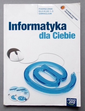 Informatyka GIM Podręcznik Informatyka dla ciebie