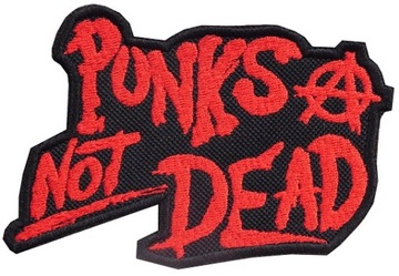 Punks Not Dead Naszywka Naszywki Haft Anarchia