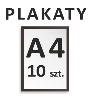 10 szt. PLAKAT, PLAKATY A4