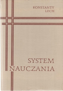 SYSTEM NAUCZANIA Konstanty Lech