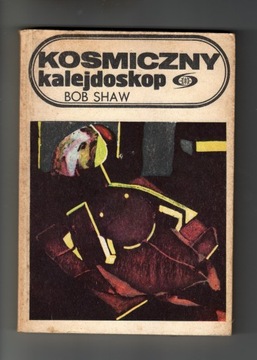 KOSMICZNY KALEJDOSKOP. BOB SHAW