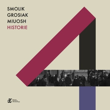 SMOLIK GROSIAK MIUOSH - HISTORIE - nowy CD w folii