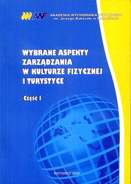 WYBRANE ASPEKTY ZARZĄDZANIA W KULTURZE FIZYCZ. 1