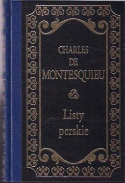 LISTY PERSKIE / CHARLES DE MONTESQUIEU.