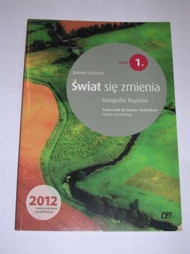 GEOGRAFIA FIZYCZNA 1 ŚWIAT SIĘ ZMIENIA