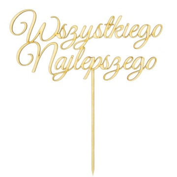 Topper ze sklejki Wszystkiego Najlepszego na TORT