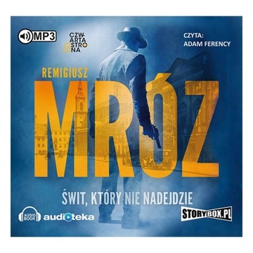 Świt który nie nadejdzie - R.Mróz audiobook