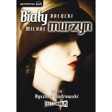 Biały murzyn - Michał Bałucki audiobook