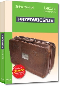 PRZEDWIOŚNIE / ŻEROMSKI / WYDANIE Z OPRACOWANIEM