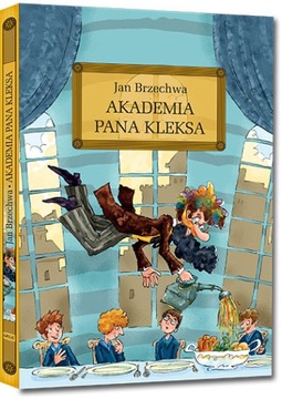 AKADEMIA PANA KLEKSA / JAN BRZECHWA / LEKTURA