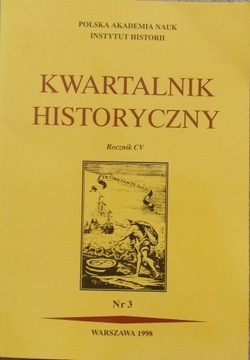 KWARTALNIK HISTORYCZNY Rocznik CV 1998 nr 3