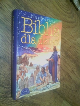 ILUSTROWANA BIBLIA DLA DZIECI