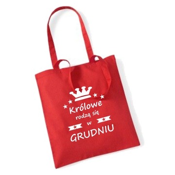 TORBA bawełniana KRÓLOWE RODZĄ SIĘ W GRUDNIU