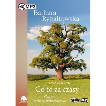 Co to za czasy - B.Rybałtowska - audiobook obyczaj