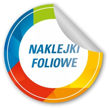 NAKLEJKI FOLIOWE DOWOLNY KSZTAŁT CIĘTE NA SZTUKI